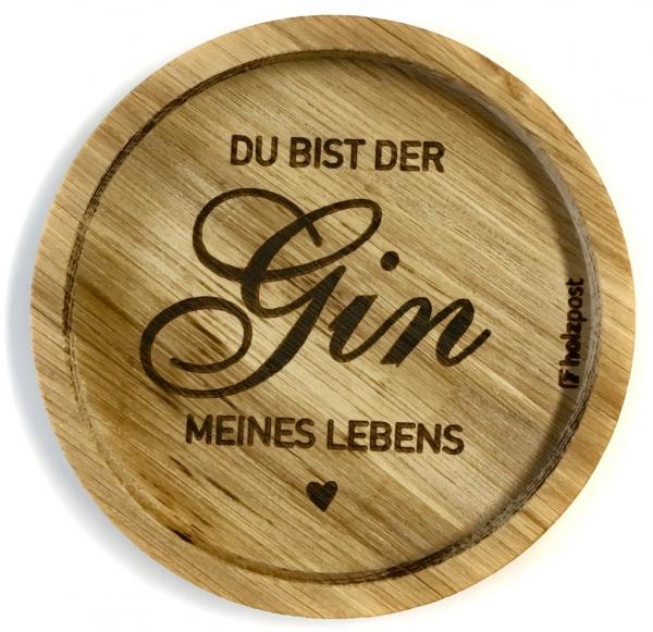 Holzpost Untersetzer aus Eiche "Gin meines Lebens"