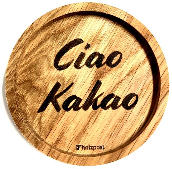 Holzpost Untersetzer aus Eiche "Ciao Kakao"